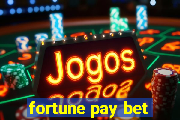 fortune pay bet